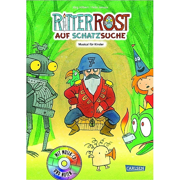 Ritter Rost auf Schatzsuche, m. Audio-CD, Jörg Hilbert
