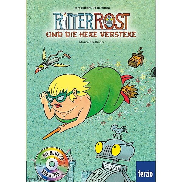 Ritter Rost Band 3 mit Audio-CD: Ritter Rost und die Hexe Verstexe, Jörg Hilbert, Felix Janosa