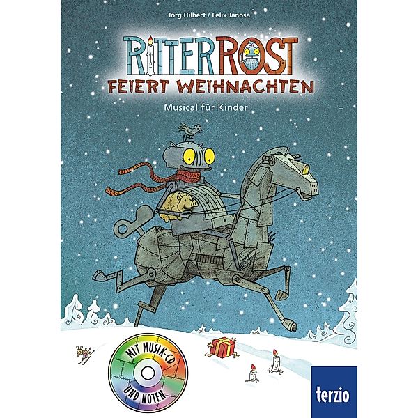 Ritter Rost Band 7 mit Audio-CD: Ritter Rost feiert Weihnachten, Jörg Hilbert, Felix Janosa