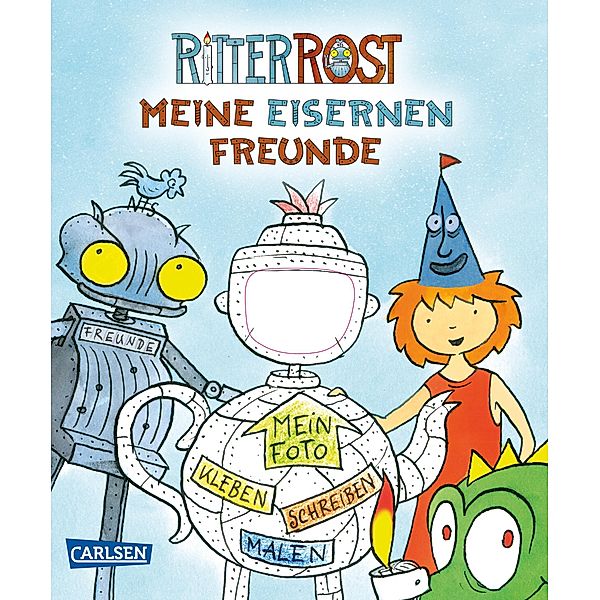Ritter Rost Freundebuch: Meine eisernen Freunde (Ritter Rost mit CD und zum Streamen, Bd. ?), Felix Janosa, Jörg Hilbert