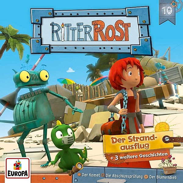 Ritter Rost - Hörspiel zur TV-Serie - 10 - Folge 10: Der Strandausflug, Mark Slater, Martin Hofstetter, Verena Bird, Richard Brookes