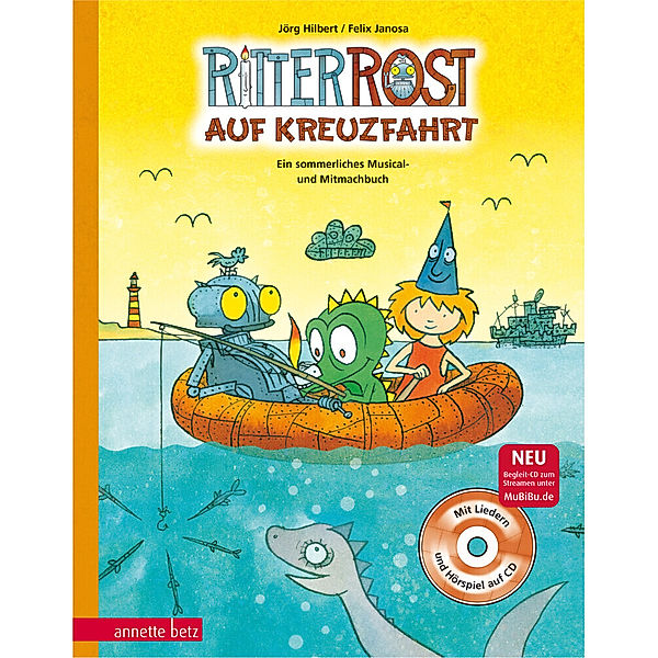 Ritter Rost mit CD und zum Streamen / Ritter Rost: Ritter Rost auf Kreuzfahrt (Ritter Rost mit CD und zum Streamen, Bd. ?), Jörg Hilbert, Felix Janosa