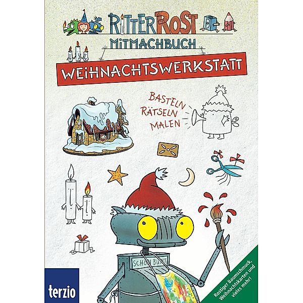 Ritter Rost Mitmachbuch: Weihnachtswerkstatt, Jörg Hilbert, Felix Janosa
