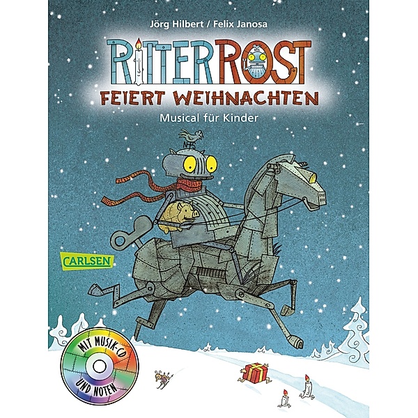 Ritter Rost - Ritter Rost feiert Weihnachten, m. Audio-CD, Jörg Hilbert, Felix Janosa