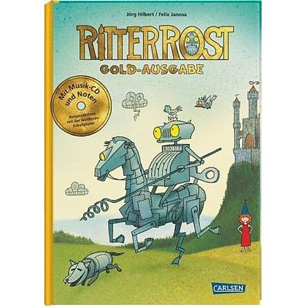 Ritter Rost - Ritter Rost, m. Audio-CD (Gold-Ausgabe), Jörg Hilbert