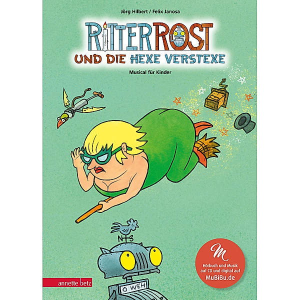 Ritter Rost und die Hexe Verstexe / Ritter Rost Bd.3, Jörg Hilbert, Felix Janosa