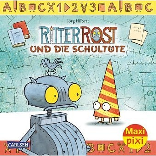 Ritter Rost und die Schultüte, Jörg Hilbert