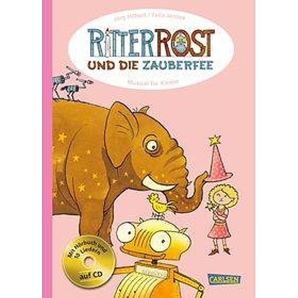 Ritter Rost und die Zauberfee, m. Audio-CD, Jörg Hilbert, Felix Janosa