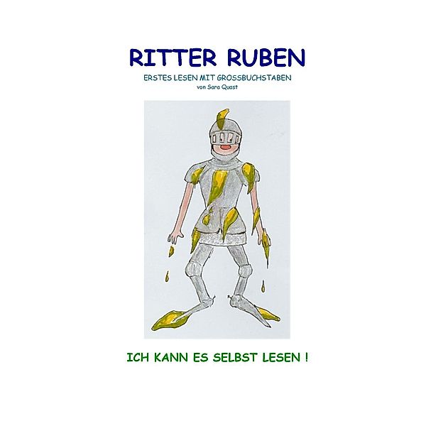 Ritter Ruben, Sara Quast