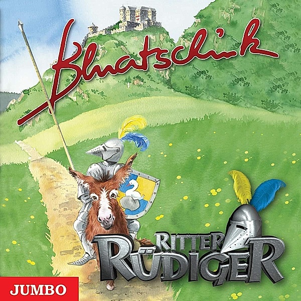 Ritter Rüdiger, Bluatschink