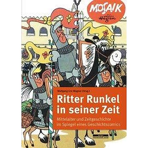 Ritter Runkel in seiner Zeit