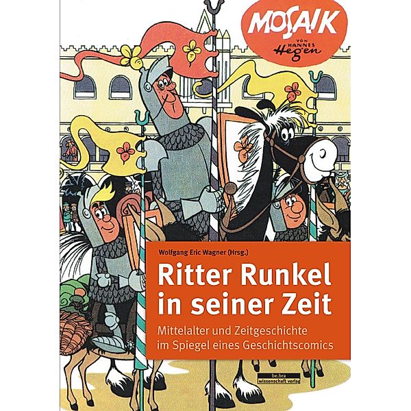 Ritter Runkel in seiner Zeit