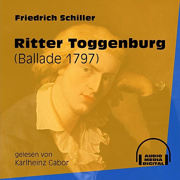 Ritter Toggenburg, Friedrich Schiller