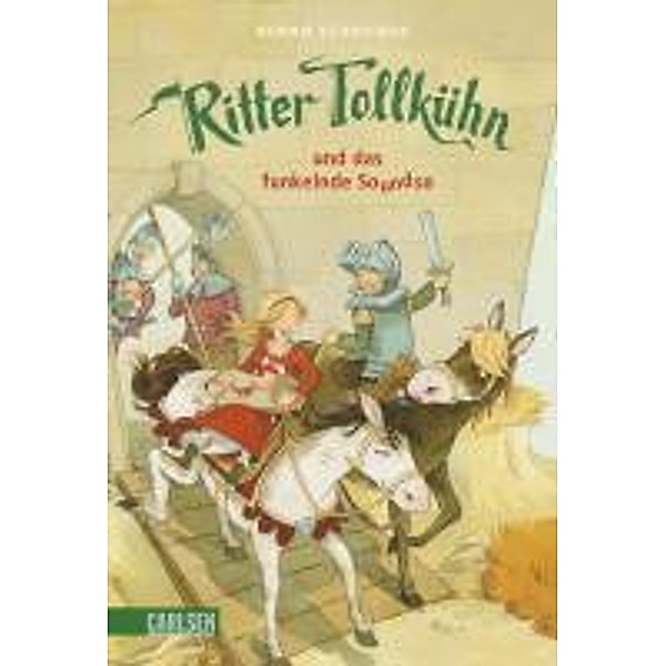 Ritter Tollkühn und das funkelnde Soundso / Ritter Tollkühn Bd.2, Bernd Schreiber