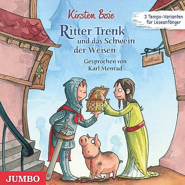 Ritter Trenk - Ritter Trenk und das Schwein der Weisen, Kirsten Boie