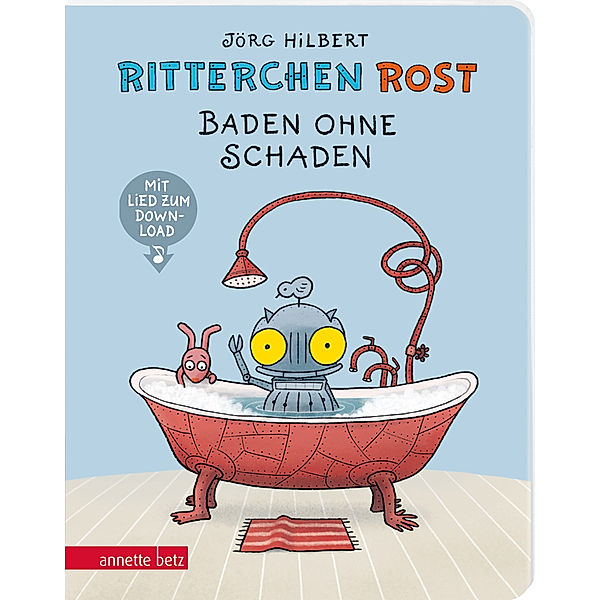 Ritterchen Rost - Baden ohne Schaden: Pappbilderbuch (Ritterchen Rost), Jörg Hilbert