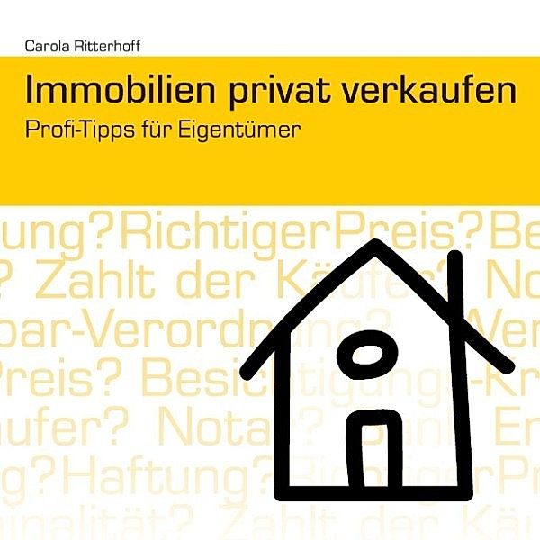Ritterhoff, C: Immobilien privat verkaufen