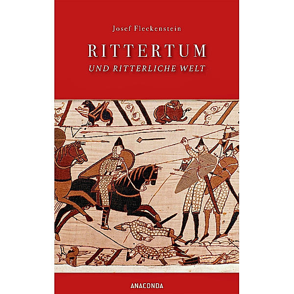 Rittertum und ritterliche Welt, Josef Fleckenstein