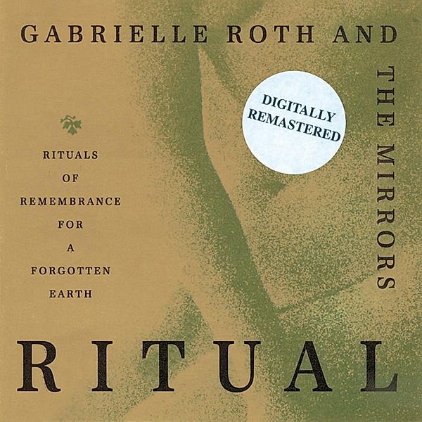 Ritual, Gabrielle Roth