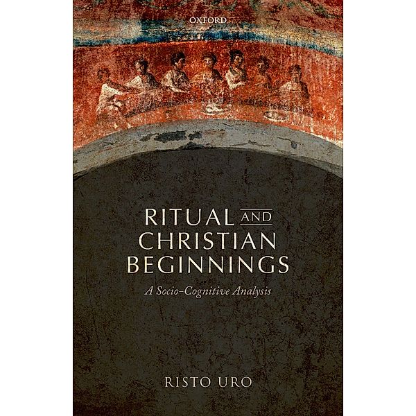 Ritual and Christian Beginnings, Risto Uro