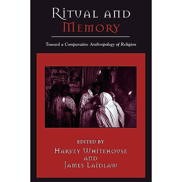 Ritual and Memory, Harvey Whitehouse, James Laidlaw