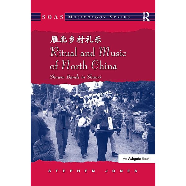 Ritual and Music of North China, Stephen Jones