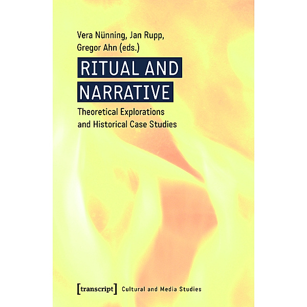 Ritual and Narrative / Kultur- und Medientheorie