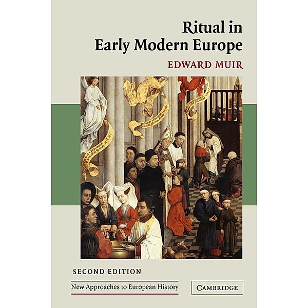 Ritual in Early Modern Europe, Edward Muir