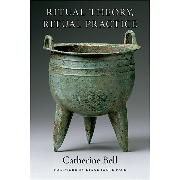 Ritual Theory, Ritual Practice, Catherine Bell
