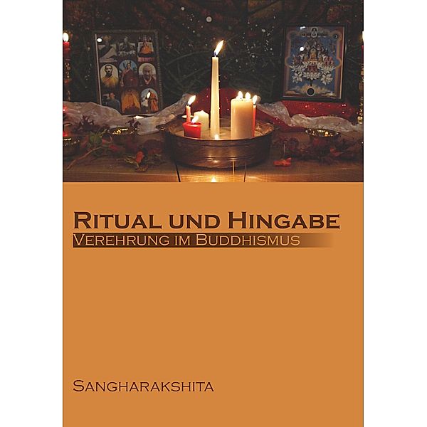 Ritual und Hingabe, Sangharakshita