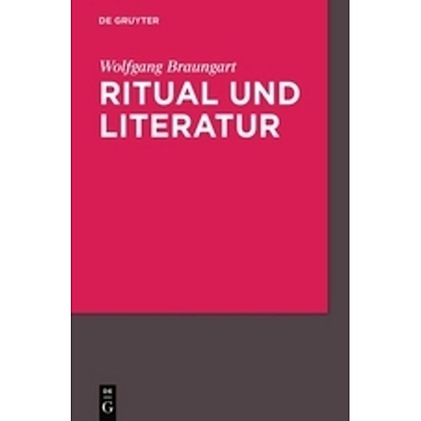 Ritual und Literatur, Wolfgang Braungart