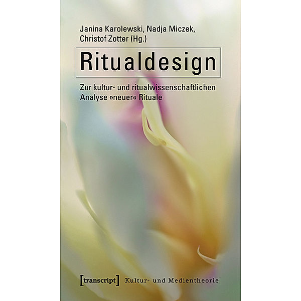 Ritualdesign / Kultur- und Medientheorie