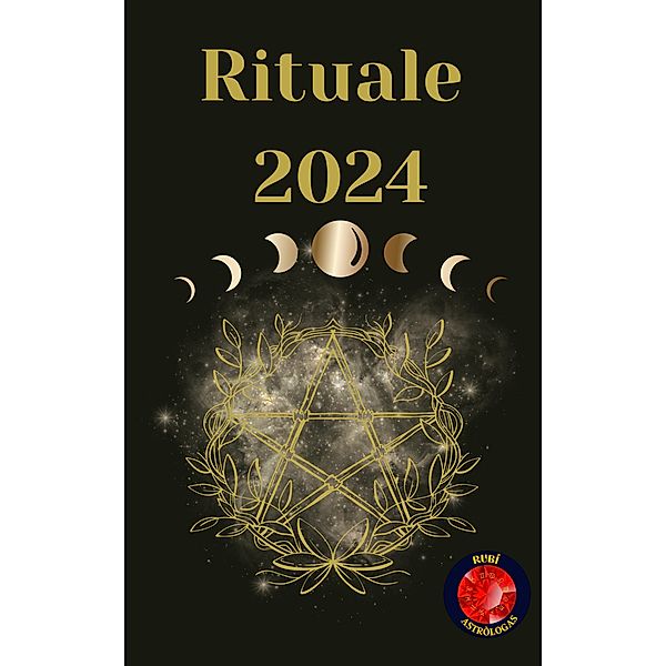 Rituale  2024, Angeline A. Rubi, Alina A Rubi
