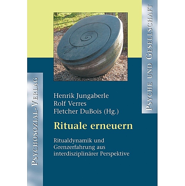 Rituale erneuern, Henrik Jungaberle, Rolf Verres, Fletcher DuBois