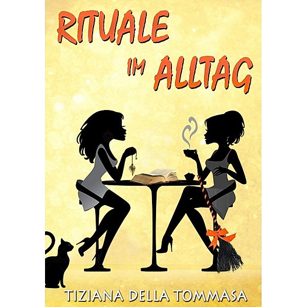 Rituale im Alltag, Tiziana Della Tommasa