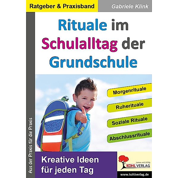 Rituale im Schulalltag der Grundschule, Gabriele Klnik