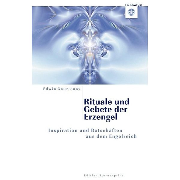 Rituale und Gebete der Erzengel, Edwin Courtenay