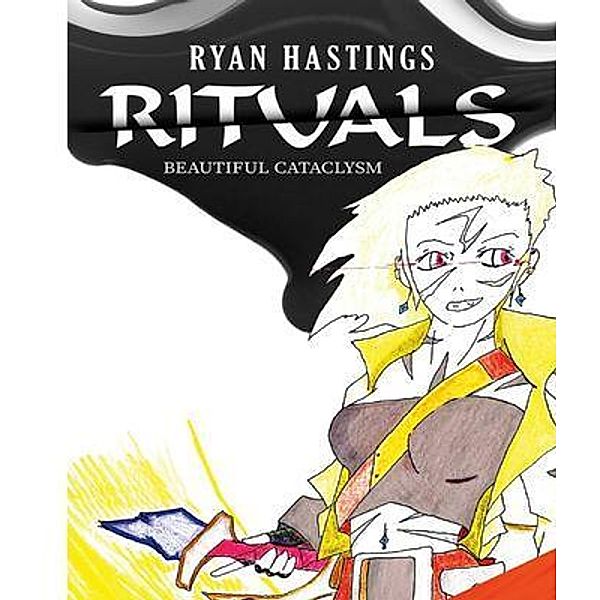 Rituals, Ryan Hastings