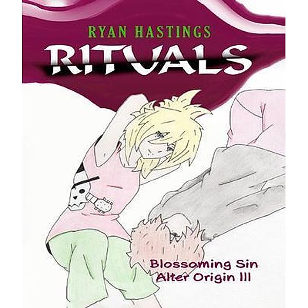 RITUALS, Ryan Hastings