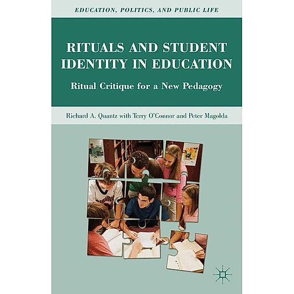 Rituals and Student Identity in Education, R. Quantz