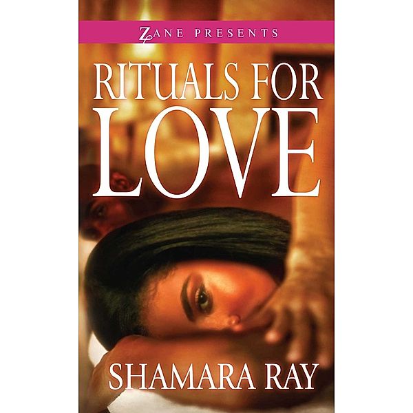 Rituals for Love, Shamara Ray