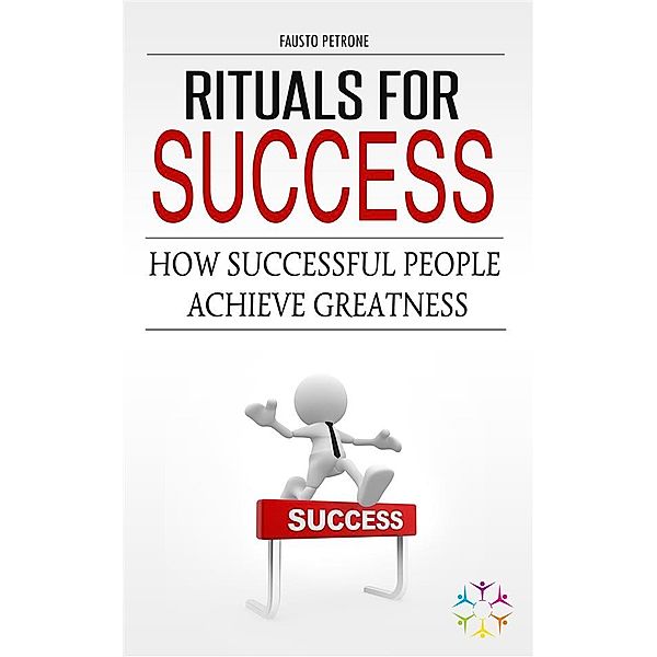 Rituals for Success, Fausto Petrone