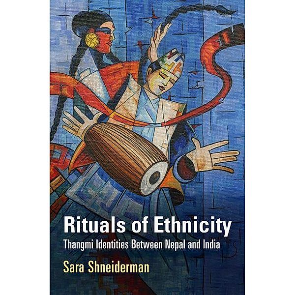 Rituals of Ethnicity / Contemporary Ethnography, Sara Shneiderman