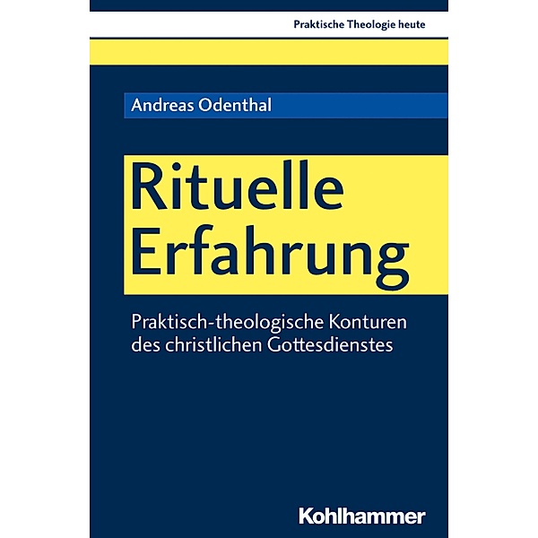 Rituelle Erfahrung, Andreas Odenthal
