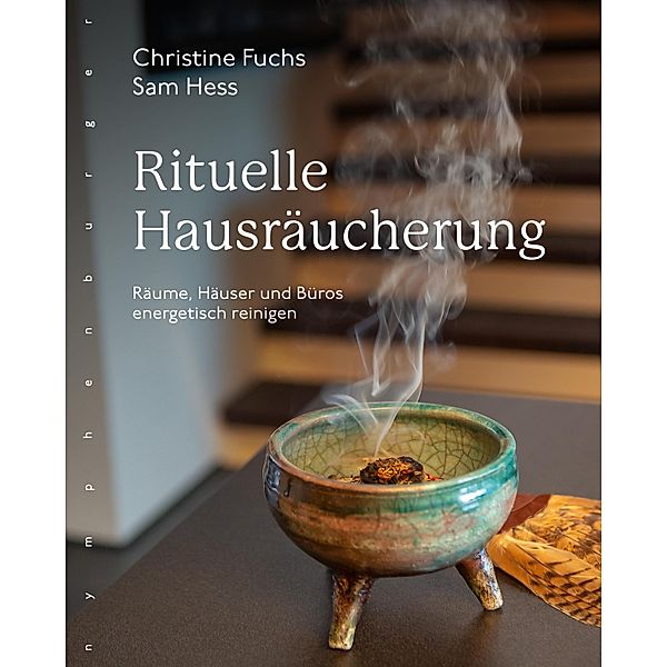 Rituelle Hausräucherung, Christine Fuchs, Sam Hess