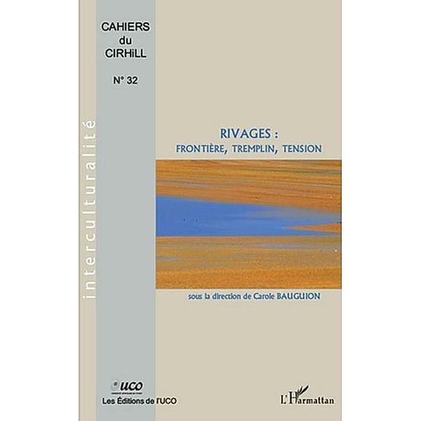 Rivages:frontiere, tremplin, tension / Hors-collection, Michela Pasian