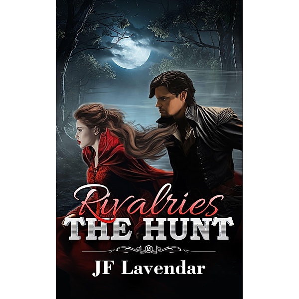 Rivalries The Hunt / Rivalries, Jf Lavendar