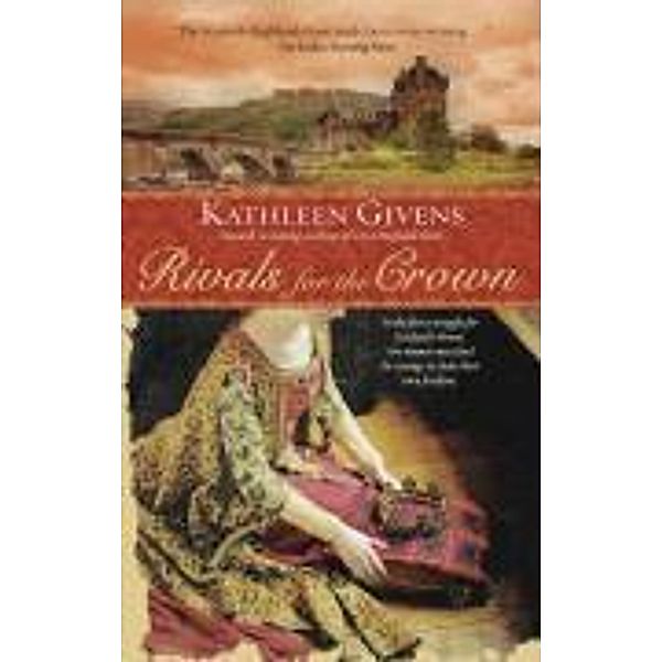 Rivals for the Crown, Kathleen Givens
