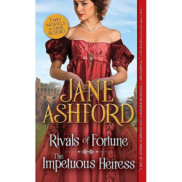 Rivals of Fortune / The Impetuous Heiress, Jane Ashford