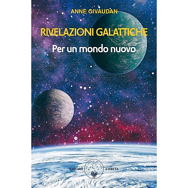 Rivelazioni galattiche, Anne Givaudan